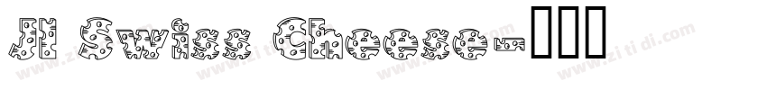 JI Swiss Cheese字体转换